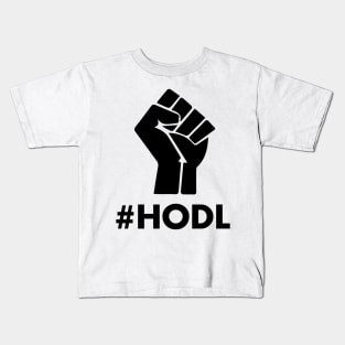 HODL Cryptocurrency Investor Kids T-Shirt